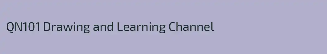 QN101 Drawing and Learning Channel